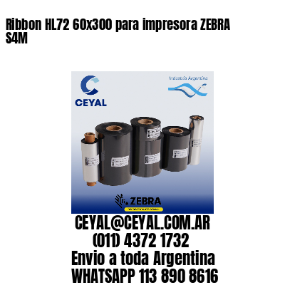 Ribbon HL72 60x300 para impresora ZEBRA S4M