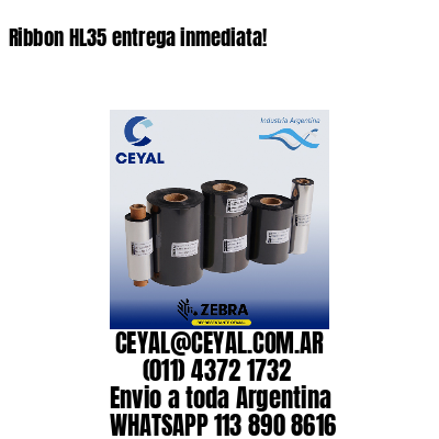 Ribbon HL35 entrega inmediata!