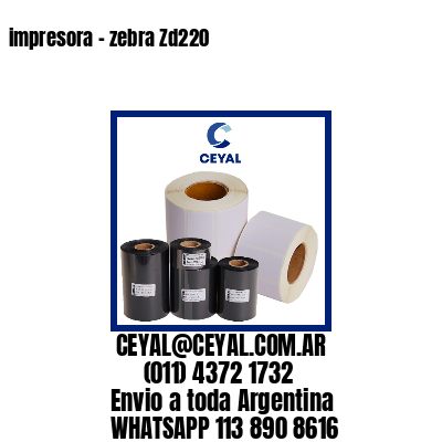 impresora – zebra Zd220