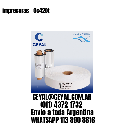 impresoras – Gc420t