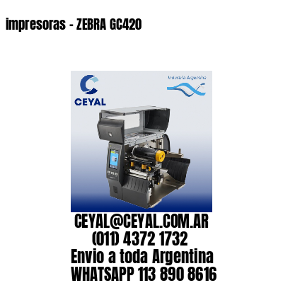 impresoras - ZEBRA GC420