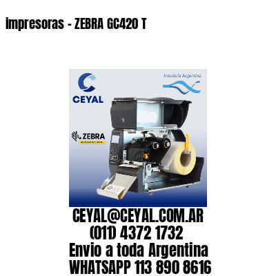 impresoras - ZEBRA GC420 T