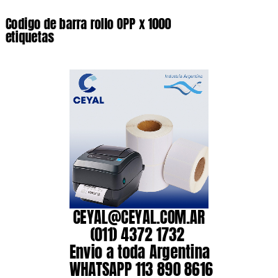 Codigo de barra rollo OPP x 1000 etiquetas