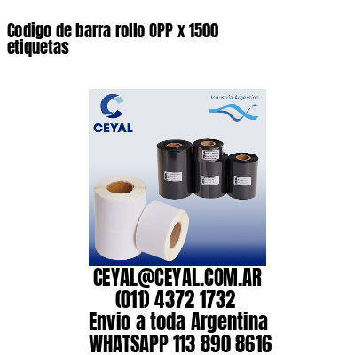 Codigo de barra rollo OPP x 1500 etiquetas