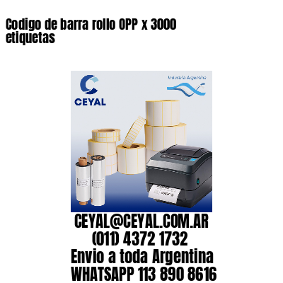 Codigo de barra rollo OPP x 3000 etiquetas