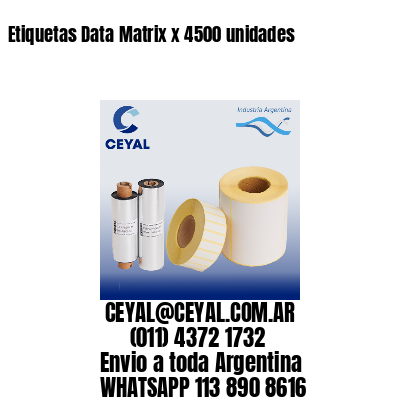 Etiquetas Data Matrix x 4500 unidades