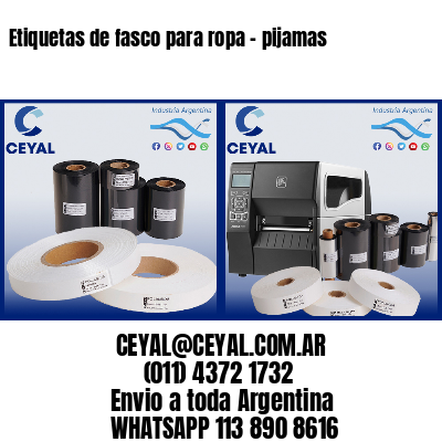 Etiquetas de fasco para ropa – pijamas