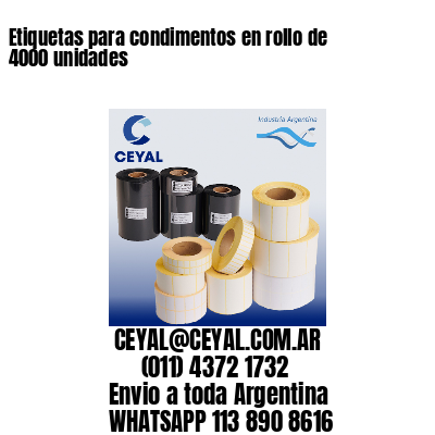Etiquetas para condimentos en rollo de 4000 unidades