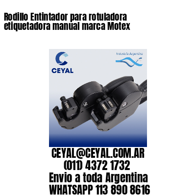 Rodillo Entintador para rotuladora etiquetadora manual marca Motex
