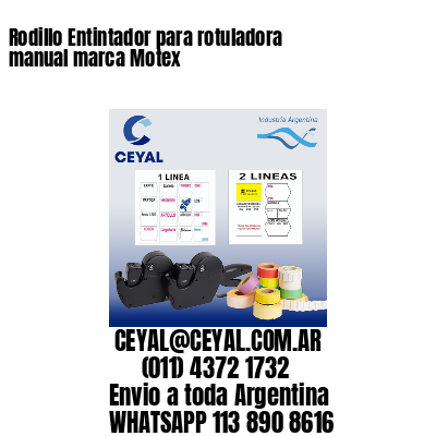 Rodillo Entintador para rotuladora manual marca Motex