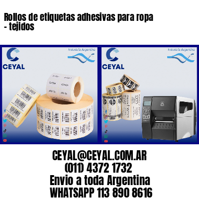 Rollos de etiquetas adhesivas para ropa – tejidos