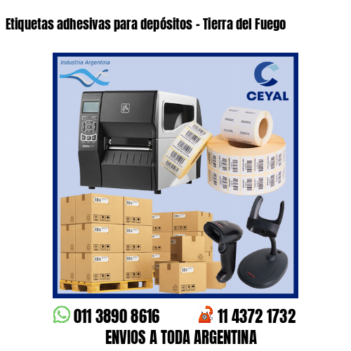 Etiquetas adhesivas para depósitos – Tierra del Fuego