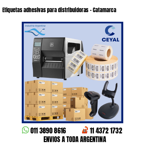 Etiquetas adhesivas para distribuidoras – Catamarca