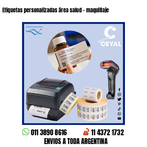 Etiquetas personalizadas área salud – maquillaje