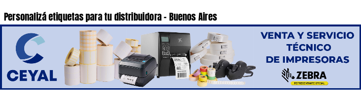Personalizá etiquetas para tu distribuidora - Buenos Aires