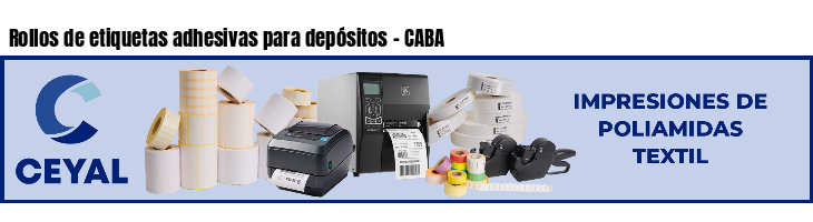 Rollos de etiquetas adhesivas para depósitos - CABA