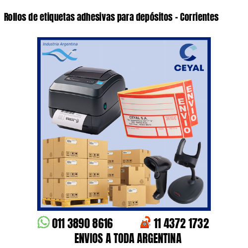 Rollos de etiquetas adhesivas para depósitos - Corrientes
