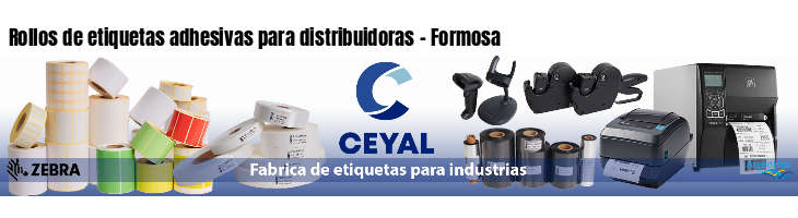 Rollos de etiquetas adhesivas para distribuidoras - Formosa