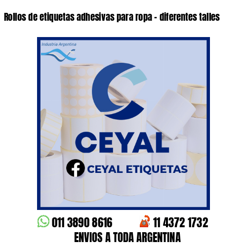 Rollos de etiquetas adhesivas para ropa - diferentes talles