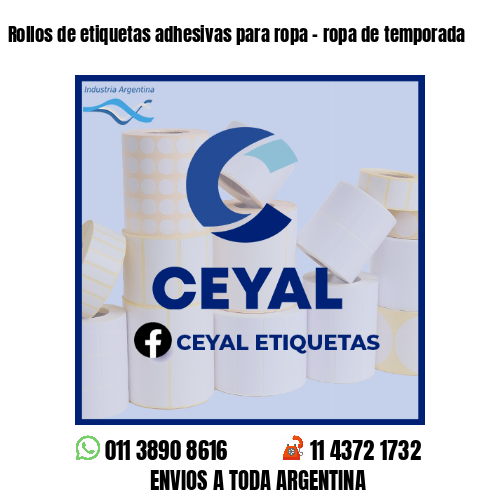 Rollos de etiquetas adhesivas para ropa - ropa de temporada