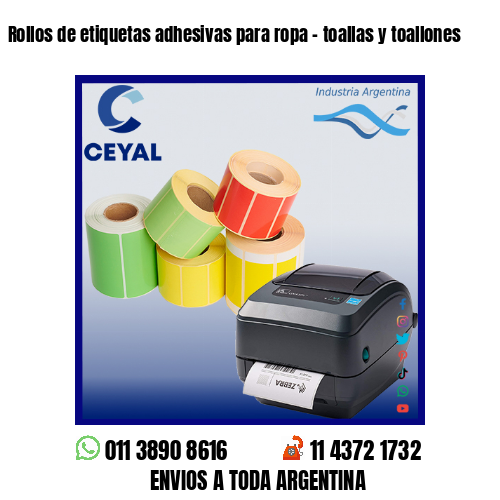 Rollos de etiquetas adhesivas para ropa – toallas y toallones