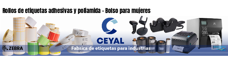Rollos de etiquetas adhesivas y poliamida - Bolso para mujeres