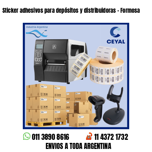 Sticker adhesivos para depósitos y distribuidoras – Formosa