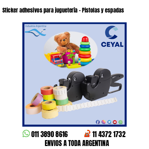 Sticker adhesivos para juguetería – Pistolas y espadas