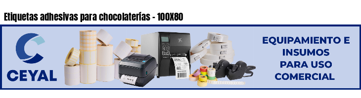 Etiquetas adhesivas para chocolaterías - 100X80