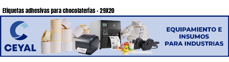 Etiquetas adhesivas para chocolaterías - 29X20