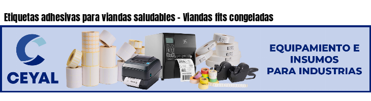 Etiquetas adhesivas para viandas saludables - Viandas fits congeladas