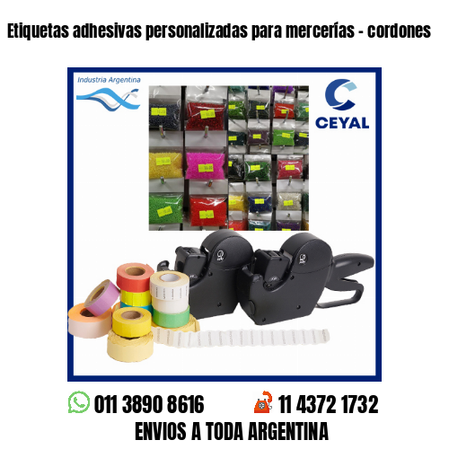 Etiquetas adhesivas personalizadas para mercerías – cordones