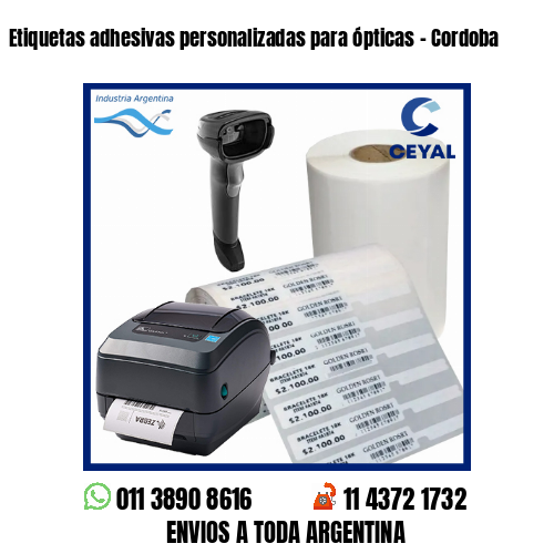 Etiquetas adhesivas personalizadas para ópticas – Cordoba