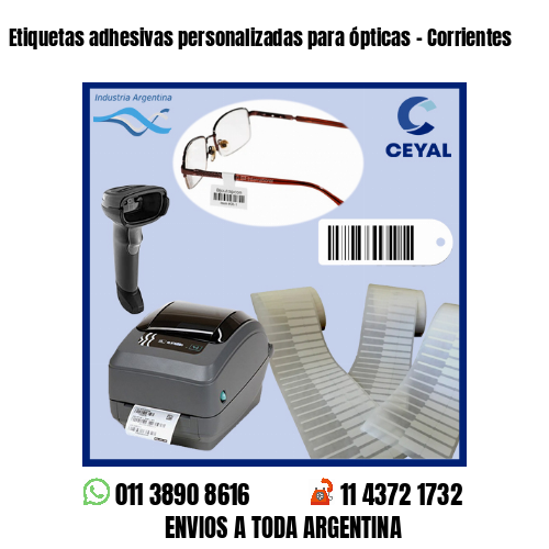 Etiquetas adhesivas personalizadas para ópticas – Corrientes
