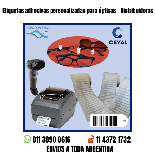 Etiquetas adhesivas personalizadas para ópticas – Distribuidoras