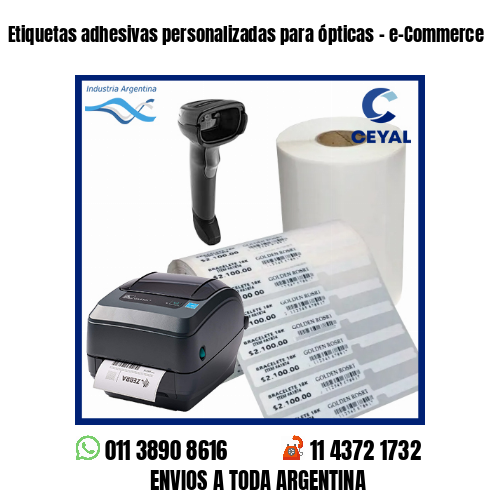 Etiquetas adhesivas personalizadas para ópticas – e-Commerce