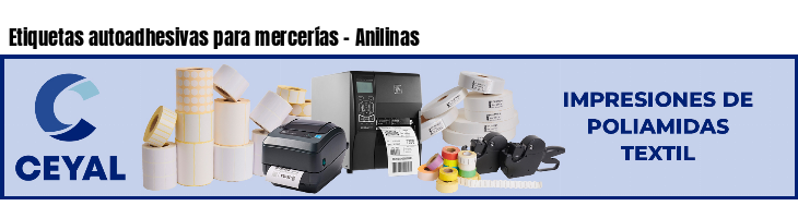 Etiquetas autoadhesivas para mercerías - Anilinas