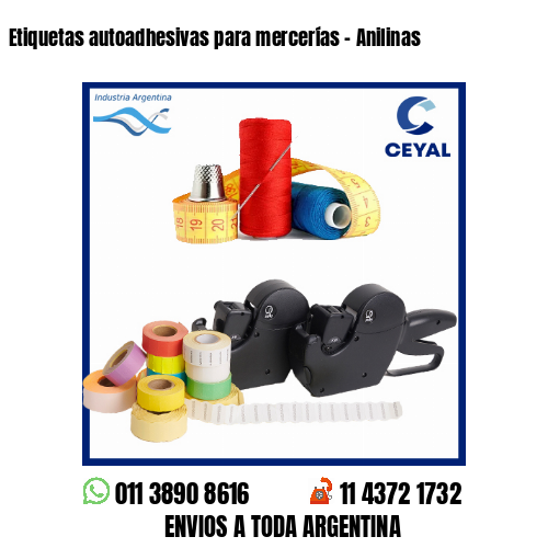 Etiquetas autoadhesivas para mercerías – Anilinas