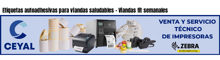 Etiquetas autoadhesivas para viandas saludables - Viandas fit semanales