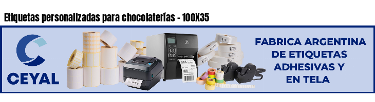 Etiquetas personalizadas para chocolaterías - 100X35