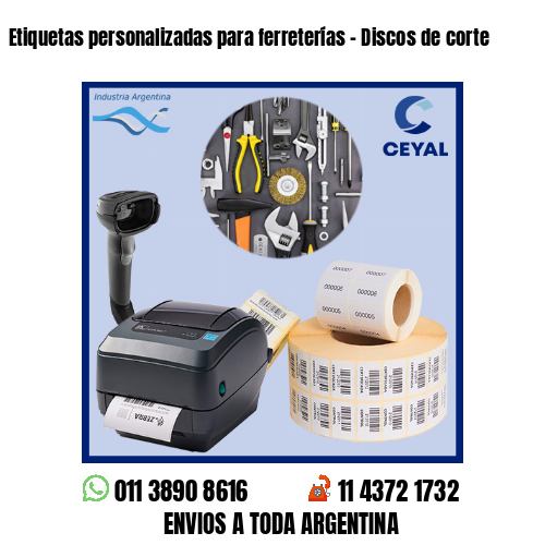 Etiquetas personalizadas para ferreterías – Discos de corte
