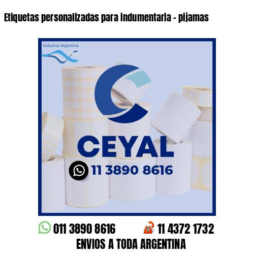 Etiquetas personalizadas para indumentaria - pijamas