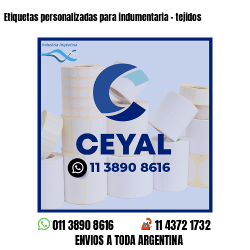 Etiquetas personalizadas para indumentaria - tejidos