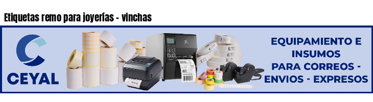 Etiquetas remo para joyerías - vinchas