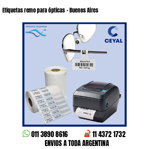 Etiquetas remo para ópticas – Buenos Aires