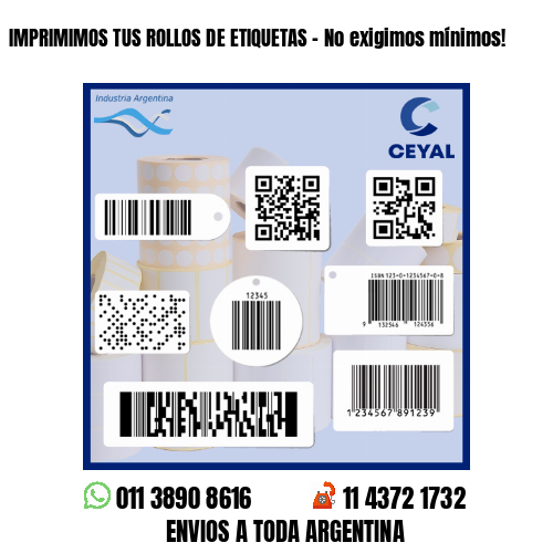 IMPRIMIMOS TUS ROLLOS DE ETIQUETAS - No exigimos mínimos!