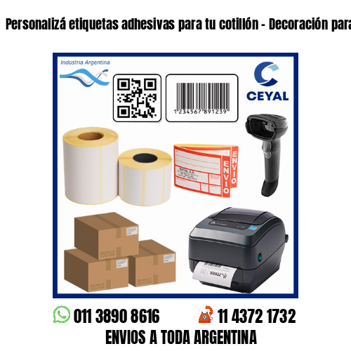 Personalizá etiquetas adhesivas para tu cotillón – Decoración para fiestas
