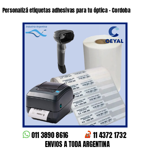 Personalizá etiquetas adhesivas para tu óptica – Cordoba