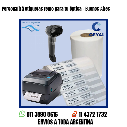 Personalizá etiquetas remo para tu óptica – Buenos Aires