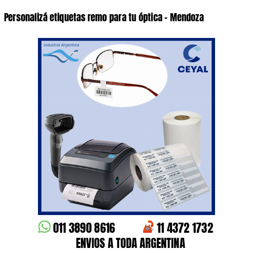 Personalizá etiquetas remo para tu óptica – Mendoza